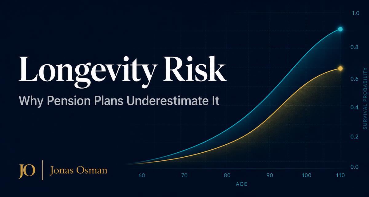 Longevity Risk: Why Pension Plans Underestimate It — and What to Do